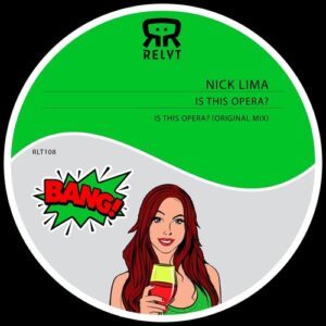 Nick Lima - Is This Opera [RLT108]
