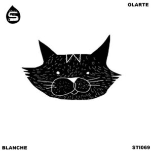 Olarte - Blanche [STI069]