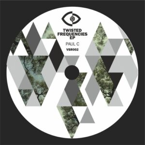 Paul C - Twisted Frequencies EP [VSR002]