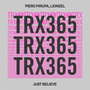 Piero Pirupa, LIONEEL - Just Believe [TRX36501Z]
