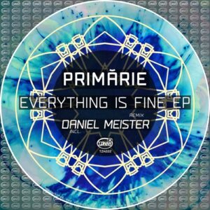 Primarie - Everthing Is Fine [TZH222]