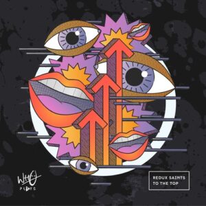 Redux Saints - To The Top [WPR095]