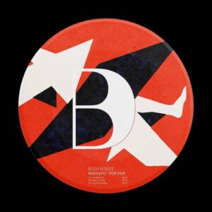 Rodolfo - Pop Pop [BODOACE025]