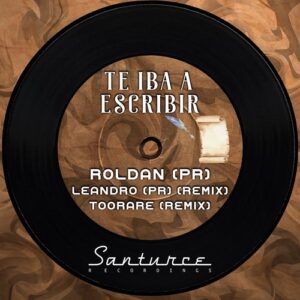 Roldan (PR) - Te Iba a Escribir [SR080]