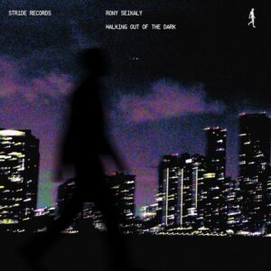 Rony Seikaly - Walking Out The Dark [764656169305]