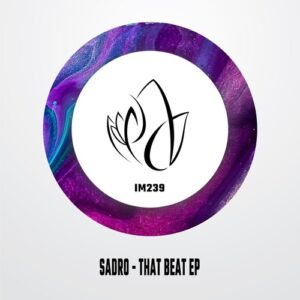 Sadro - That Beat EP [IM239]