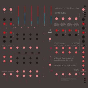 Satoshi Tomiie, Tuccillo - Delta Dubs [VIS339]