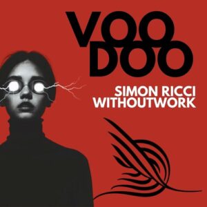 Simon Ricci, Withoutwork - Voodoo [ALN013]