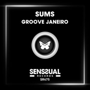 Sums - Groove Janeiro [SR475]