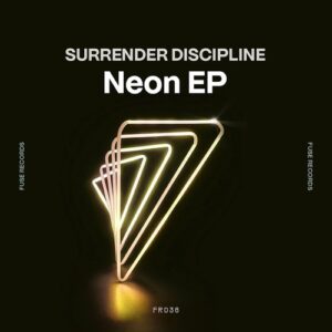 Surrender Discipline - Neon EP [FR038]