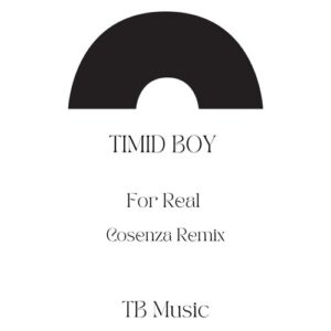 Timid Boy - For Real [TBM04]