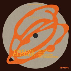 Twelve Clouds - Onderons01 [OND01]