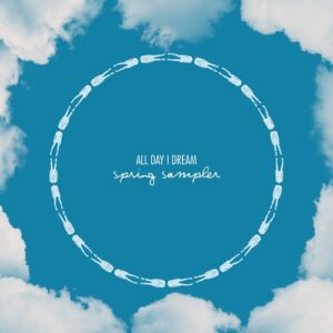 VA - All Day I Dream Spring Sampler [ADID114]