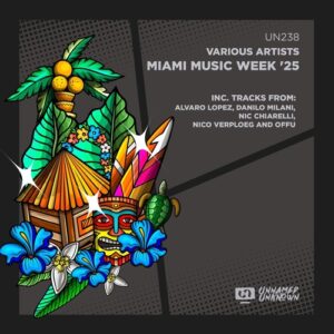 VA - Miami Music Week '25 [UN238]