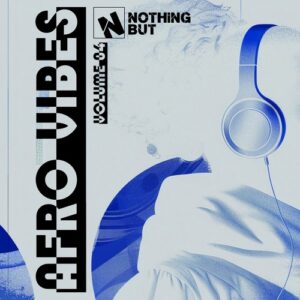 VA - Nothing But... Afro Vibes, Vol. 04 [NBAV04]