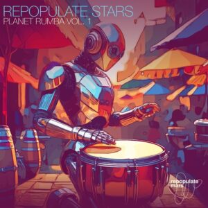 VA - Repopulate Stars Planet Rumba Vol. 1 [RPM250]