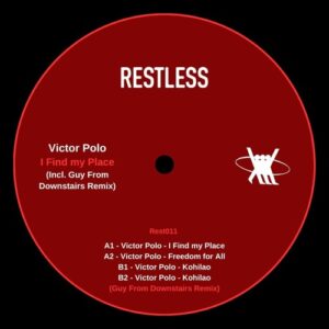 Victor Polo - I Find My Place (Guy from Downstairs Remix) [4069493267105]