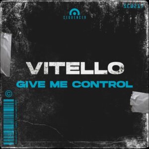 Vitello - Give Me Control [SEQ217]