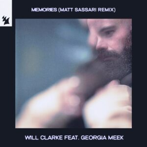 Will Clarke & Georgia Meek - Memories - Matt Sassari Remix [ARMAS2890R]