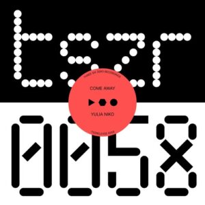 Yulia Niko, mxrstn - Come Away [5034644605067]