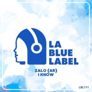 Zalo (AR) - I Know [LBL111]