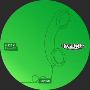 u z z v - Llama EP [BALLP050]