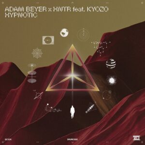 Adam Beyer, Kyozo, HNTR - Hypnotic [DC326]