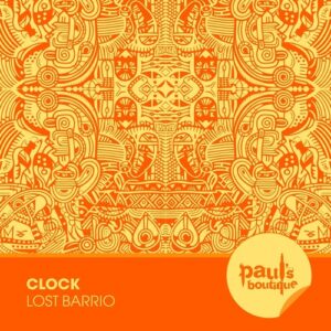 Clock (IT) - Lost Barrio [PSB189]