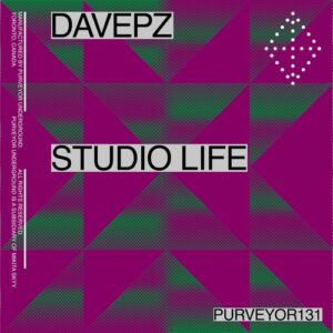 Davepz - Studio Life [PURVEYOR131]