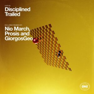Disciplined - Trailed [OHR146]