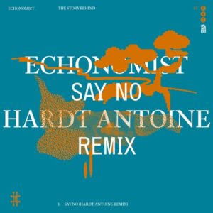 Echonomist - Say No (Hardt Antoine Remix) [ST043R]