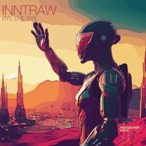 InntRaw - Bye Bye Bye [RPM251]