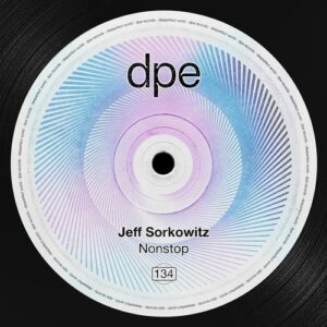 Jeff Sorkowitz - Nonstop [DP372]