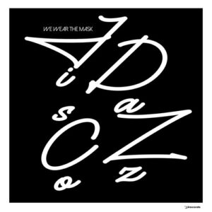 Jisco Dazz - We Wear The Mask [IRECEPIREC1305D3TRSPDBP]