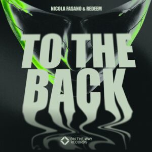 Nicola Fasano, REDEEM - To the Back [OTW158E]