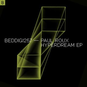 Paul Roux, In Anima - Hyperdream EP [BEDDIGI257]