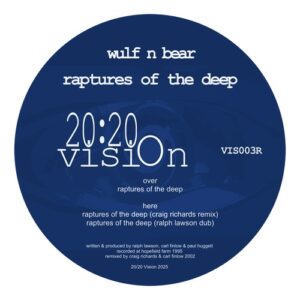 Ralph Lawson, Wulf N Bear - Raptures Of The Deep [VIS003R]