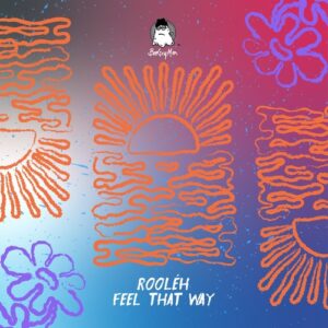 Rooléh - Feel That Way [BOOGEY023]