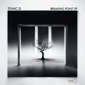 Tonic D - Breaking Point EP [TDR244]