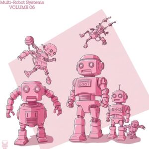 VA - Multi-Robot Systems, Vol. 6 [SRBT174]