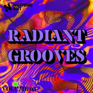 VA - Nothing But... Radiant Grooves, Vol. 05 [NBRG05]
