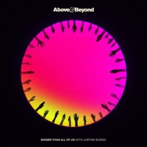 Above & Beyond & Justine Suissa - Bigger Than All Of Us [ANJ1025BD]