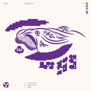 Aera - Turn It Up EP [ST045]