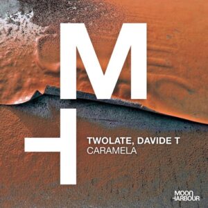 Davide T, Twolate - Caramela [MHD252]