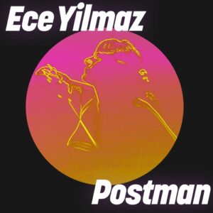 Ece Yilmaz - Postman [GPM858]