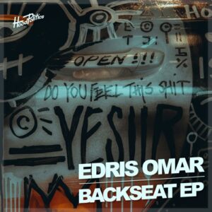 Edris Omar - Back Seat [HP294]