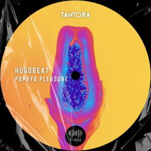 Hugobeat - Papaya Pleasure [T003]