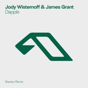 Jody Wisternoff & James Grant - Dapple (Braxton Remix) [ANJDEE392RBD]