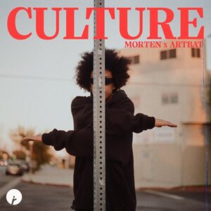 MORTEN & ARTBAT - Culture [IR0329B]