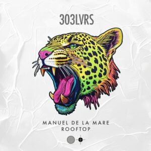 Manuel De La Mare - Rooftop [LVRS027]
